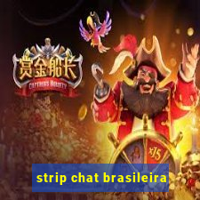 strip chat brasileira